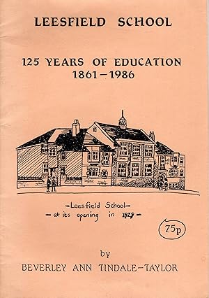 Seller image for Leesfield School 125 Years of Education 1861 - 1986 for sale by Delph Books PBFA Member