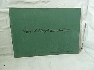 Vale of Clwyd Sanatorium.for the treatment of Consumption and other Tuberculous Diseases on the N...