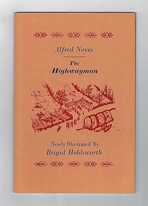 Seller image for The Highwayman. Newly illustrated by Brigid Holdsworth. for sale by OJ-BOOKS    ABA / PBFA