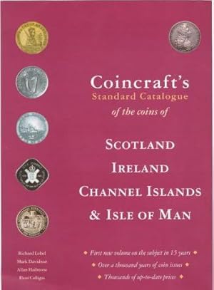 Immagine del venditore per Coincraft's Standard Catalogue of the Coins of Scotland, Ireland, Channel Islands and Isle of Man venduto da WeBuyBooks