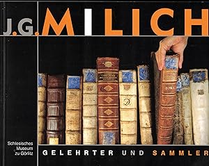 Immagine del venditore per Johann Gottlieb Milich: Gelehrter und Sammler venduto da Paderbuch e.Kfm. Inh. Ralf R. Eichmann