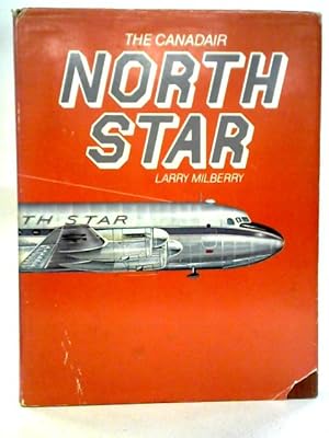 Bild des Verkufers fr The Canadair North Star zum Verkauf von World of Rare Books