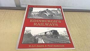 Bild des Verkufers fr An Illustrated History of Edinburgh's Railways zum Verkauf von WeBuyBooks