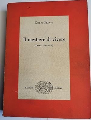 Il mestiere di vivere ( diario 1935 - 1950 )