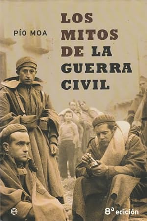 Seller image for Los mitos de la Guerra Civil for sale by Librera Cajn Desastre