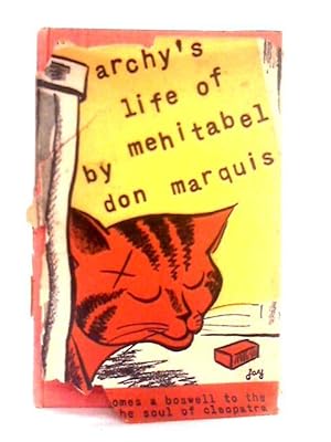 Bild des Verkufers fr Archy's Life of Mehitabel zum Verkauf von World of Rare Books