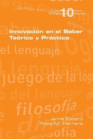 Bild des Verkufers fr Innovacin en el Saber Terio y Prctico -Language: spanish zum Verkauf von GreatBookPrices