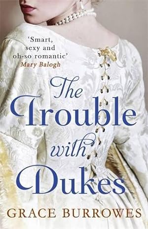 Image du vendeur pour The Trouble With Dukes (Windham Brides) mis en vente par WeBuyBooks