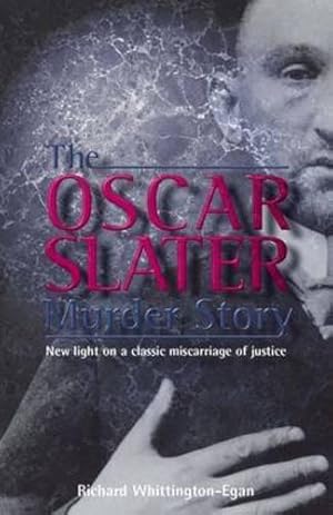Bild des Verkufers fr The Oscar Slater Murder Story zum Verkauf von WeBuyBooks