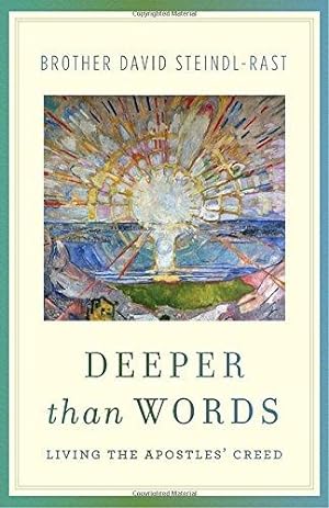 Seller image for Deeper Than Words: Living the Apostles' Creed for sale by WeBuyBooks
