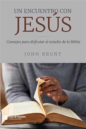 Seller image for Un encuentro con Jess: Consejos para disfrutar el estudio de la Biblia -Language: spanish for sale by GreatBookPrices