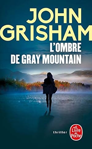 L'ombre de Gray Mountain