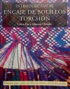 Seller image for INTRODUCCIN AL ENCAJE DE BOLILLOS TORCHN for sale by Agapea Libros