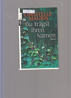 Bild des Verkufers fr Du trgst ihren Namen: Roman zum Verkauf von Marios Buecherkiste