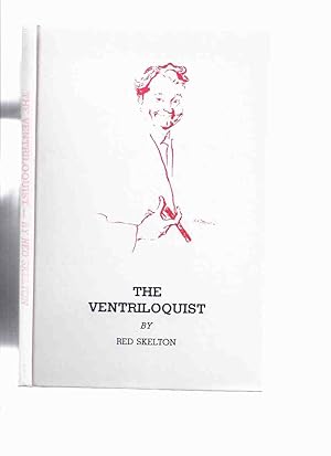 The Ventriloquist -by Red Skelton -a Signed Copy