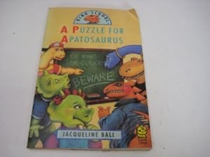 Image du vendeur pour A Puzzle for Apatosaurus: 1 (Dino School S.) mis en vente par WeBuyBooks