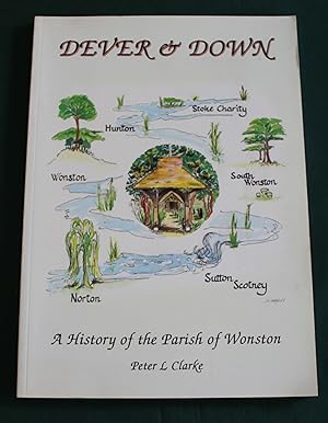 Dever & Down. A History of the Parish of Wonston