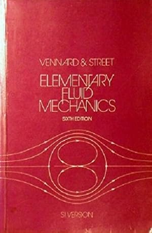 Imagen del vendedor de Elementary Fluid Mechanics: S.I. Version a la venta por WeBuyBooks