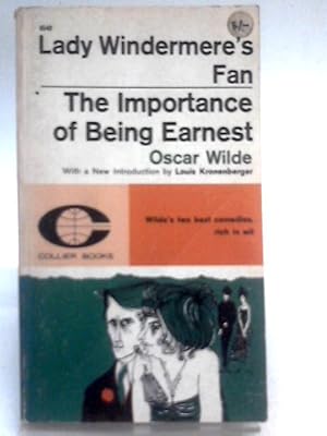 Seller image for Lady Windermere's Fan,: And The Importance Of Being Earnest (Collier Books) for sale by World of Rare Books