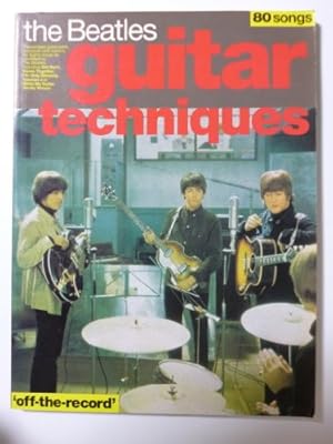 Bild des Verkufers fr The Beatles Guitar Techniques. Gitarre, Tabulatur zum Verkauf von WeBuyBooks