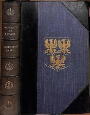 Imagen del vendedor de THE PROPHETS OF ISRAEL AND THEIR PLACE IN HISTORY TO THE CLOSE OF THE EIGHTH CENTURY B.C. a la venta por WeBuyBooks