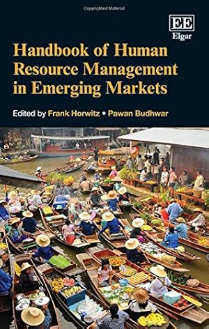Immagine del venditore per Handbook of Human Resource Management in Emerging Markets (Research Handbooks in Business and Management series) venduto da WeBuyBooks