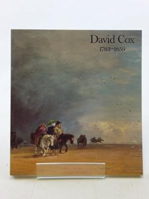 Seller image for David Cox, 1783-1859: Exhibition Catalogue for sale by WeBuyBooks