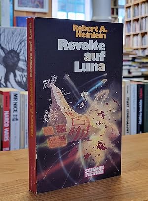 Bild des Verkufers fr Revolte auf Luna - Science Fiction-Roman, aus dem Amerikanischen von Wulf Bergner, zum Verkauf von Antiquariat Orban & Streu GbR