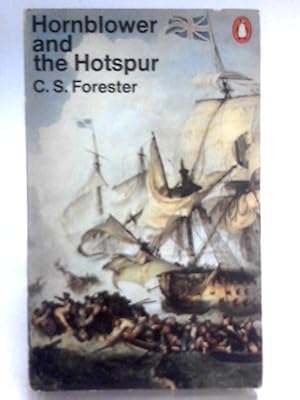 Imagen del vendedor de Hornblower and the Hotspur a la venta por World of Rare Books