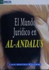 EL MUNDO JURÍDICO EN AL-ANDALUS