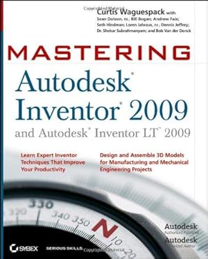 Image du vendeur pour Mastering Autodesk Inventor 2009 and Autodesk Inventor LT 2009 mis en vente par WeBuyBooks