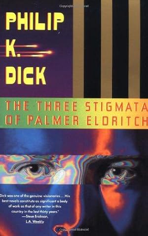 Seller image for The Three Stigmata of Palmer Eldritch for sale by WeBuyBooks