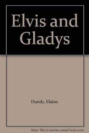 Seller image for Elvis and Gladys for sale by WeBuyBooks