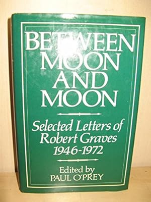 Seller image for Between Moon and Moon, 1946-72 (v. 2) (Selected Letters) for sale by WeBuyBooks