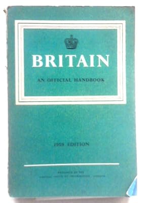 Bild des Verkufers fr Britain: An Official Handbook zum Verkauf von World of Rare Books