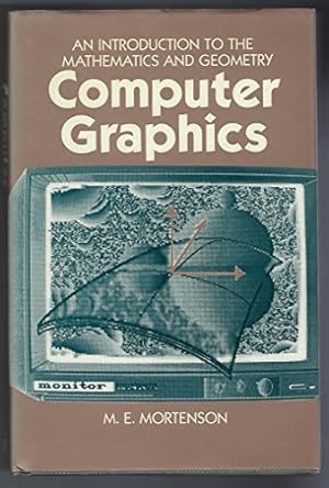 Seller image for Computer Graphics: Introduction to Mathematics and Geometry for sale by WeBuyBooks