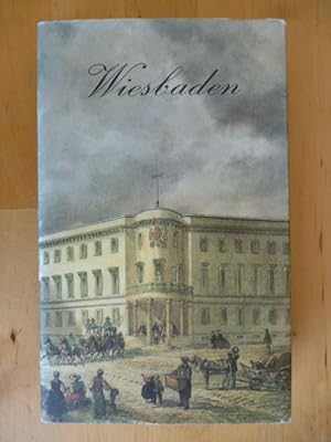 Seller image for Wiesbaden. Von der Rmersiedlung zur Landeshauptstadt. for sale by Versandantiquariat Harald Gross