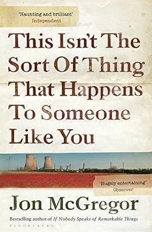 Image du vendeur pour This Isn't The Sort Of Thing That Happens To Someone Like You mis en vente par WeBuyBooks