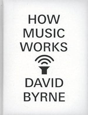 Bild des Verkufers fr How Music Works zum Verkauf von WeBuyBooks