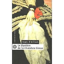 Seller image for Le Mystre de la chambre bleue for sale by Dmons et Merveilles