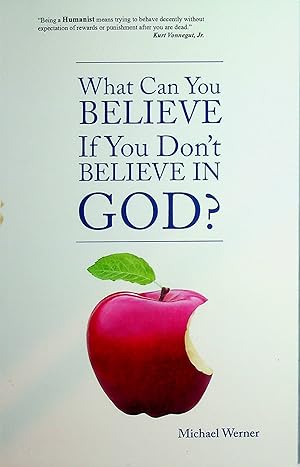 Seller image for What Can You Believe If You Don't Believe in God? (Signed) for sale by Stanley Louis Remarkable Books