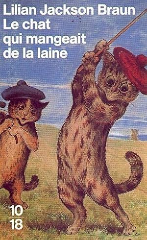 Bild des Verkufers fr Le chat qui mangeait de la laine zum Verkauf von Dmons et Merveilles