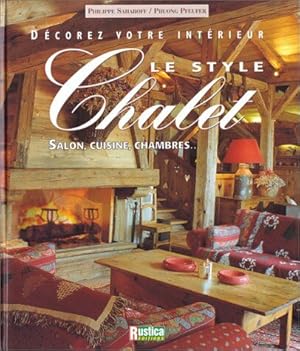 Image du vendeur pour LE STYLE CHALET mis en vente par Dmons et Merveilles