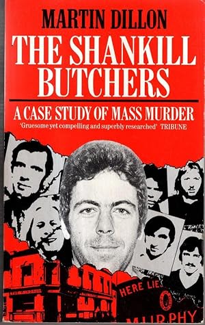 Seller image for The Shankill Butchers: A Case Study of Mass Murder for sale by High Street Books