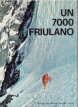 Seller image for UN 7000 FRIULANO for sale by Libreria Rita Vittadello
