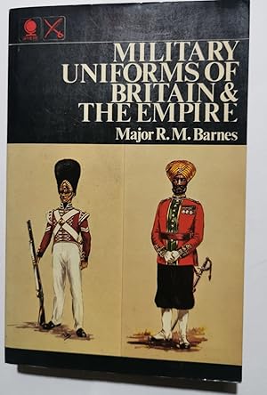 Imagen del vendedor de Military Uniforms of Britain & the Empire a la venta por Invito alla Lettura