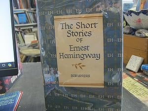 The Short Stories Of Ernest Hemingway