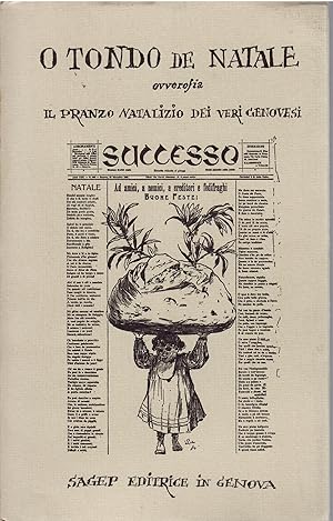 O TONDO DE NATALE OVVEROSIA IL PRANZO NATALIZIO DEI VERI GENOVESI COLLANA SCAFALETTO GENOVESE