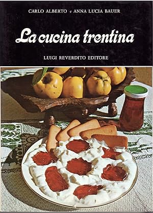 Seller image for LA CUCINA TRENTINA for sale by Libreria Rita Vittadello