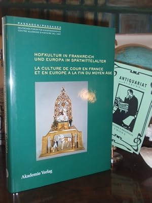 Bild des Verkufers fr Hofkultur in Frankreich und Europa im Sptmittelalter / La Culture de Cour en France et en Europe  la Fin du Moyen Age. zum Verkauf von Antiquariat Klabund Wien